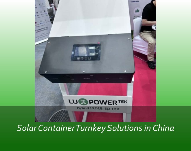 Solar Container Turnkey Solutions in China
